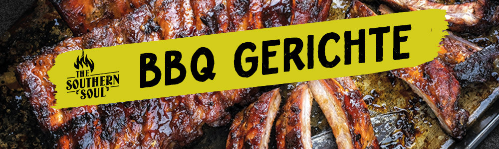 The Southern Soul - BBQ GERICHTE